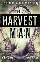 The Harvest Man: Scotland Yard Murder Squad Book 4 - Alex Grecian - cover