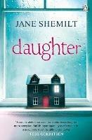 Daughter: The Gripping Sunday Times Bestselling Thriller and Richard & Judy Phenomenon