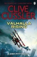 Valhalla Rising: Dirk Pitt #16 - Clive Cussler - cover