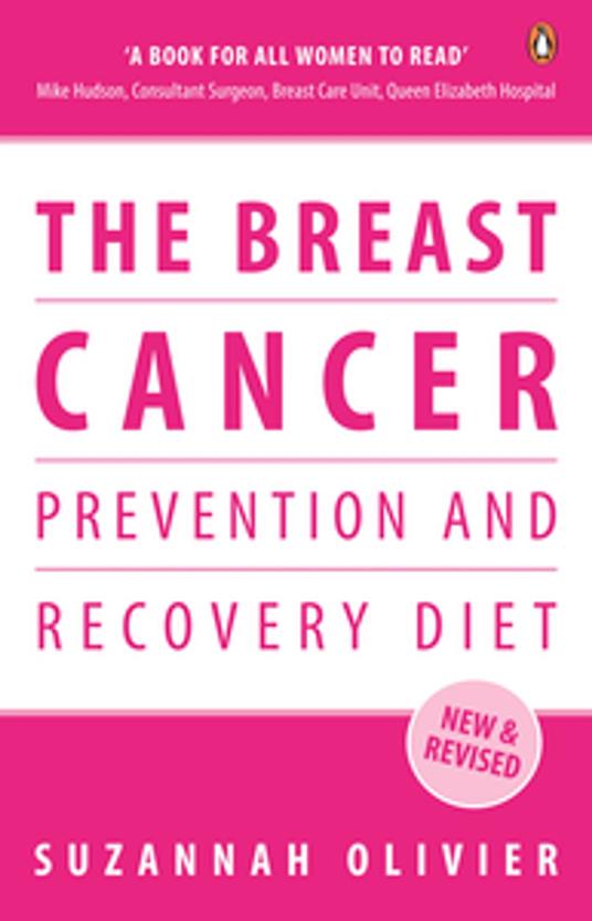 The Breast Cancer Prevention and Recovery Diet