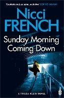 Sunday Morning Coming Down: A Frieda Klein Novel (7)