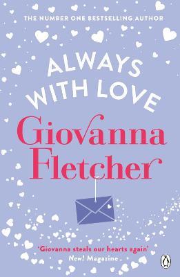 Always With Love: The perfect heart-warming and uplifting love story to cosy up with - Giovanna Fletcher - cover