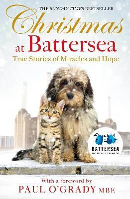 Christmas at Battersea: True Stories of Miracles and Hope - Battersea Dogs & Cats Home - cover