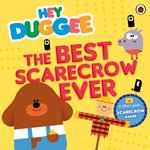 Hey Duggee: The Best Scarecrow Ever