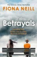 The Betrayals - Fiona Neill - cover