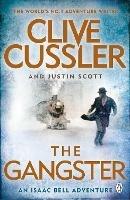 The Gangster: Isaac Bell #9 - Clive Cussler,Justin Scott - cover