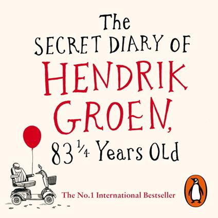 The Secret Diary of Hendrik Groen, 83¼ Years Old