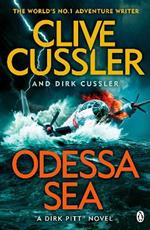 Odessa Sea: Dirk Pitt #24