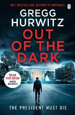 Out of the Dark: The gripping Sunday Times bestselling thriller - Gregg Hurwitz - cover