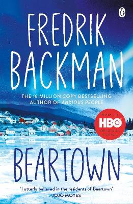 Beartown: From the New York Times bestselling author of A Man Called Ove and Anxious People - Fredrik Backman - cover