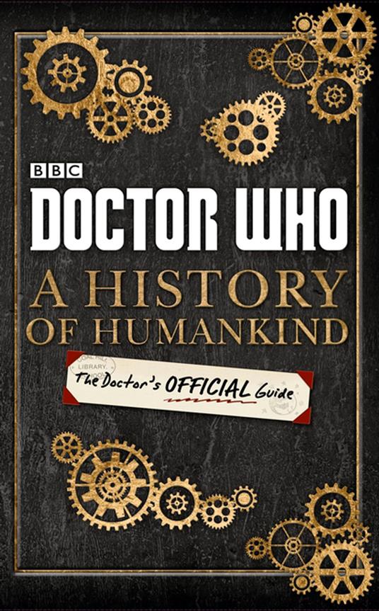 Doctor Who: A History of Humankind: The Doctor's Official Guide - Penguin Random House Children's UK - ebook