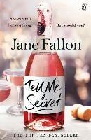 Tell Me a Secret - Jane Fallon - cover