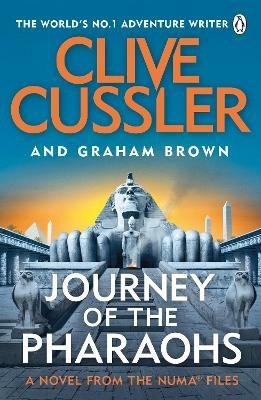 Journey of the Pharaohs: Numa Files #17 - Clive Cussler,Graham Brown - cover