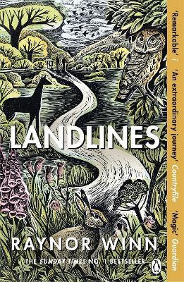 Landlines: The No 1 Sunday Times bestseller about a thousand-mile journey across Britain from the author of The Salt Path - Raynor Winn - cover