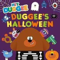 Hey Duggee: Duggee's Halloween - Hey Duggee - cover