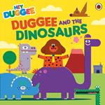 Hey Duggee: Duggee and the Dinosaurs