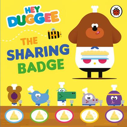 Hey Duggee: The Sharing Badge - Hey Duggee - ebook