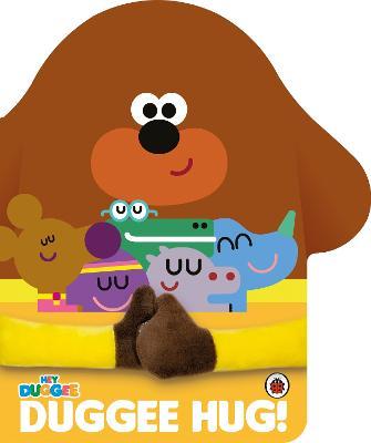 Hey Duggee: Duggee Hug - Hey Duggee - cover