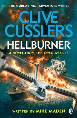 Clive Cussler's Hellburner - Mike Maden - cover