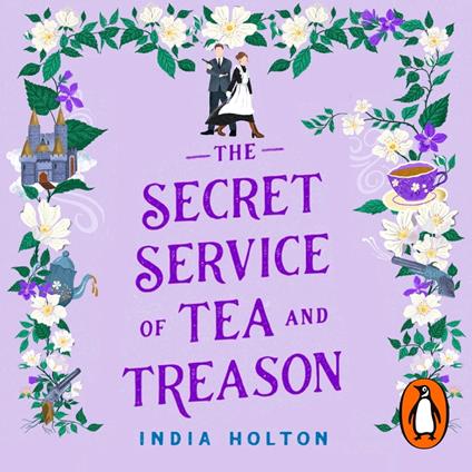 The Secret Service of Tea and Treason