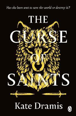 The Curse of Saints: The Spellbinding No 2 Sunday Times Bestseller - Kate Dramis - cover