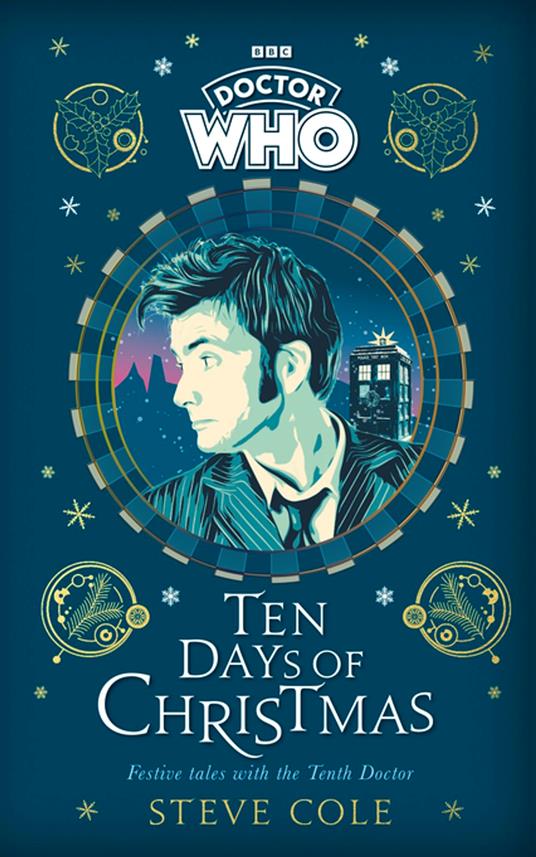 Doctor Who: Ten Days of Christmas - Steve Cole,Doctor Who - ebook