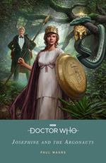 Doctor Who: Josephine and the Argonauts