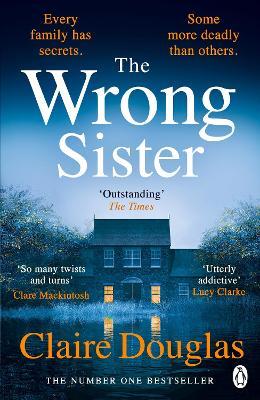 The Wrong Sister - Claire Douglas - cover