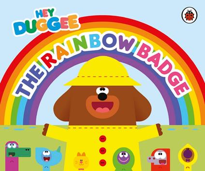 Hey Duggee: The Rainbow Badge - Hey Duggee - ebook