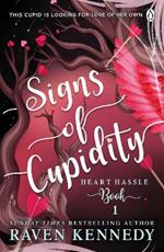 Signs of Cupidity: The sizzling romance from the bestselling author of The Plated Prisoner series