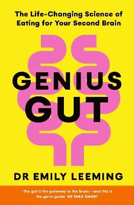 Genius Gut: The Life-Changing Science of Eating for Your Second Brain - Emily Leeming - cover