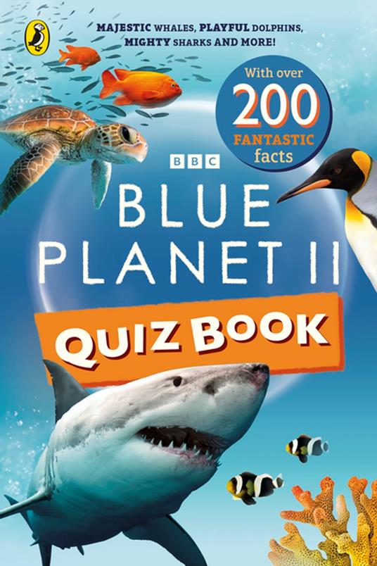 Blue Planet II Quiz Book - Penguin Random House Children's UK - ebook