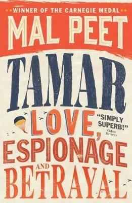 Tamar: Love, Espionage and Betrayal - Mal Peet - cover