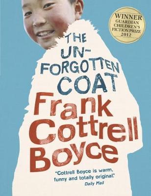 The Unforgotten Coat - Frank Cottrell Boyce - cover