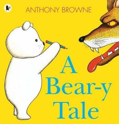A Bear-y Tale - Anthony Browne - cover