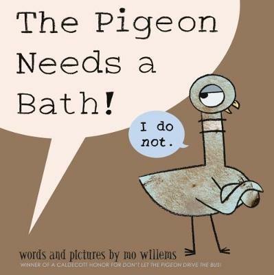 The Pigeon Needs a Bath - Mo Willems - cover