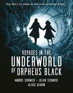 Voyages in the Underworld of Orpheus Black