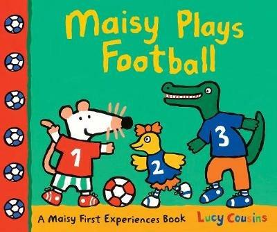 Maisy Plays Football - Lucy Cousins - cover
