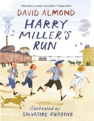 Harry Miller's Run - David Almond - cover