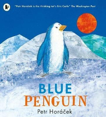 Blue Penguin - Petr Horacek - cover