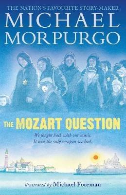 The Mozart Question - Michael Morpurgo - cover
