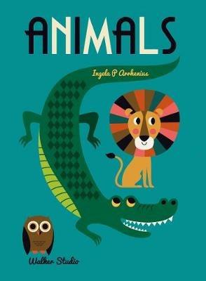 Animals: A stylish big picture book for all ages - Ingela P. Arrhenius - cover