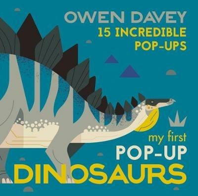 My First Pop-Up Dinosaurs: 15 Incredible Pop-Ups - Owen Davey - cover