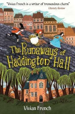 The Runaways of Haddington Hall - Vivian French - cover