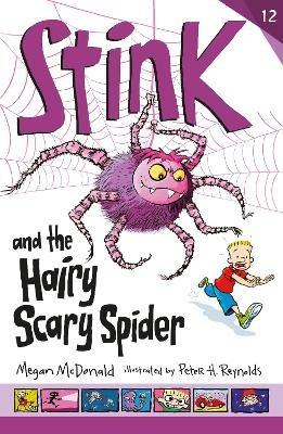 Stink and the Hairy Scary Spider - Megan McDonald - cover