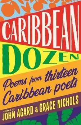 Caribbean Dozen: Poems from Thirteen Caribbean Poets - Various - cover