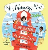 No, Nancy, No!: A Seaside Adventure - Alice Tait - cover