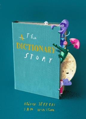 The Dictionary Story - Sam Winston,Oliver Jeffers - cover