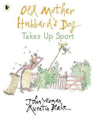 Old Mother Hubbard's Dog Takes Up Sport - John Yeoman - cover