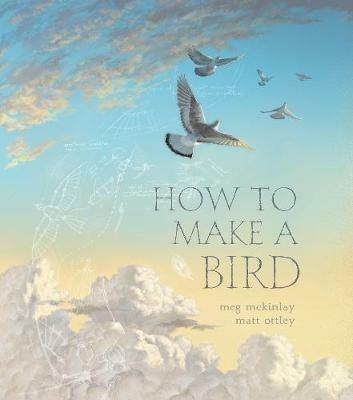 How to Make a Bird - Meg McKinlay - cover
